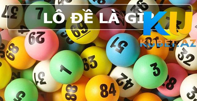 Lô đề là gì? Lô đề là gì?