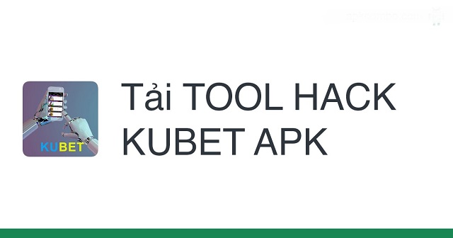 Tải xuống tool hack Ku-bet cho điện thoại Tải xuống tool hack Ku-bet cho điện thoại